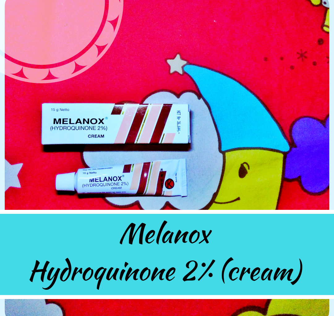 MELANOX (HYDROQUINONE 2%) REVIEW