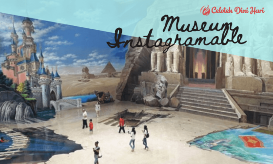 Nikmati Liburan Ke 3 Museum Unik di Indonesia 6 amazing-art-world museum instagramable 1 (1)