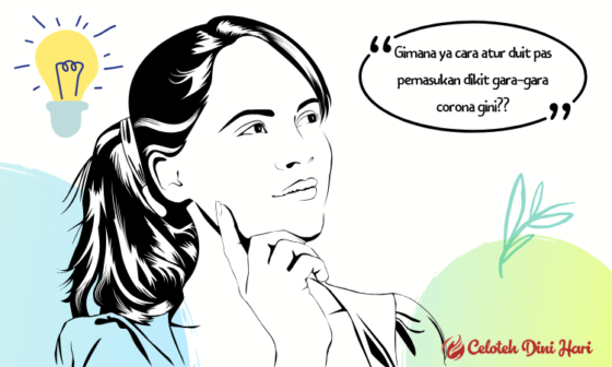 Tips Cerdas Atur Duit Meski Sedikit Saat Covid-19 5 Cara Atur Duit meski sedikit - Manajemen Keuangan Selama Covid19