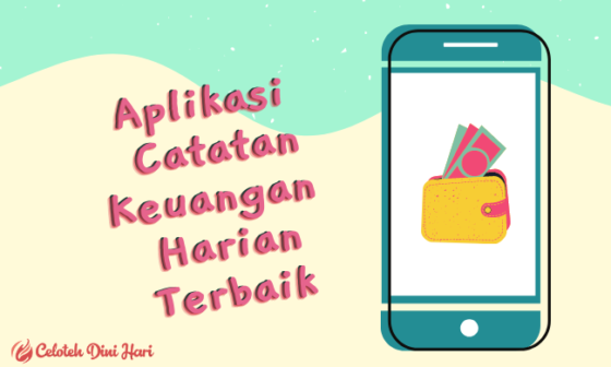 10 Aplikasi Catatan Keuangan Harian Pilihan untuk HP Terbaik 6 Aplikasi Catatan Keuangan Harian Pilihan untuk HP Terbaik