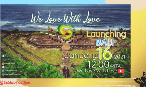 Bangkit dari Pandemi Bersama We Love With Love 9 we love with love Bali