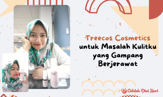 Treecos Cosmetics untuk Masalah Kulitku yang Gampang Berjerawat 10 Treecos Cosmetics