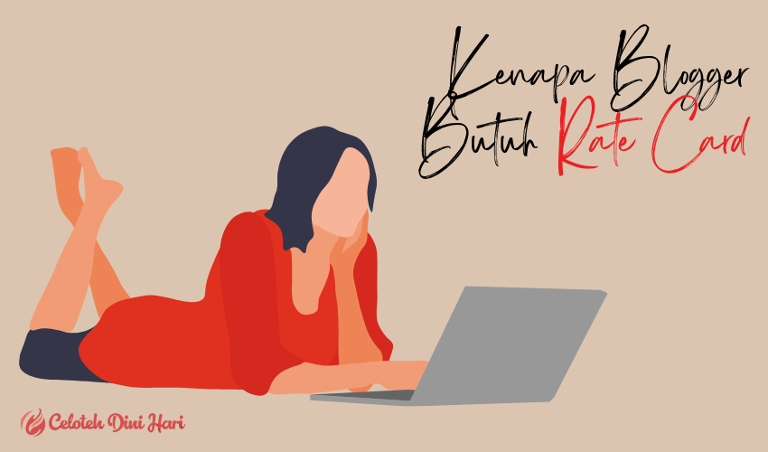 kenapa perlu memiliki rate card blogger