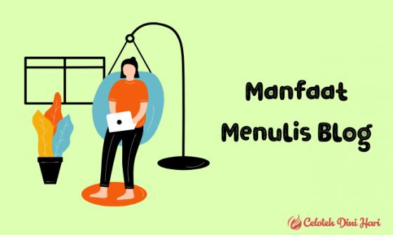 Manfaat Menulis Blog yang Perlu Pemula Ketahui 10 manfaat menulis blog