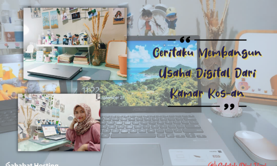 Cerita Membangun Usaha Digital Dari Kamar Kos-an: Sempat Hampir Menyerah Hingga Bisa Mengucap Alhamdulillah 7 Cerita Membangun Usaha Digital Dari Kamar Kos-an Sempat Hampir Menyerah Hingga Bisa Mengucap Alhamdulillah (1)