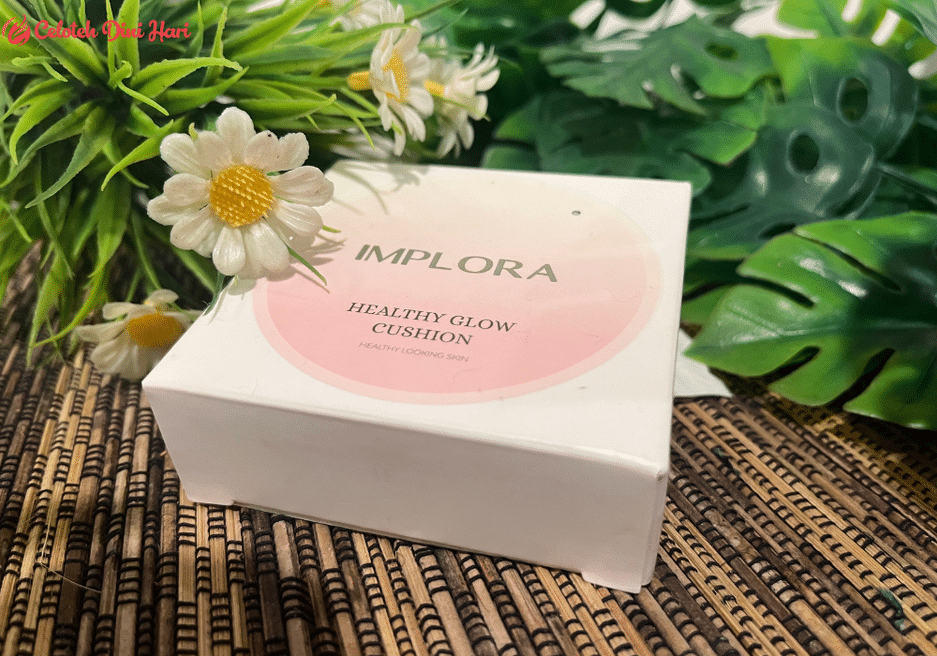 Implora Healthy Glow Cushion dan Day to Day Series